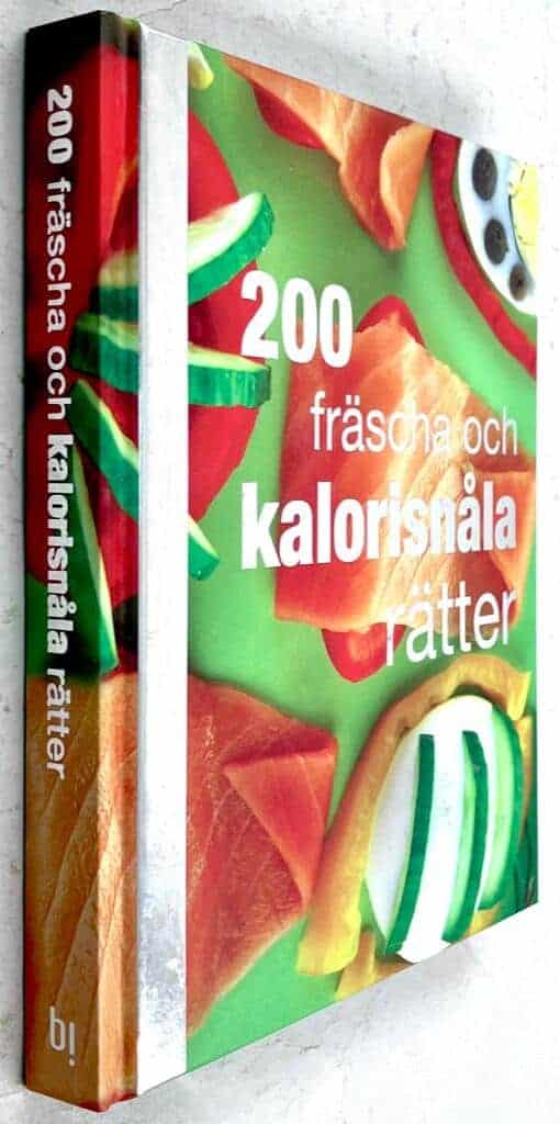 200 fräscha och kalorisnåla rätter