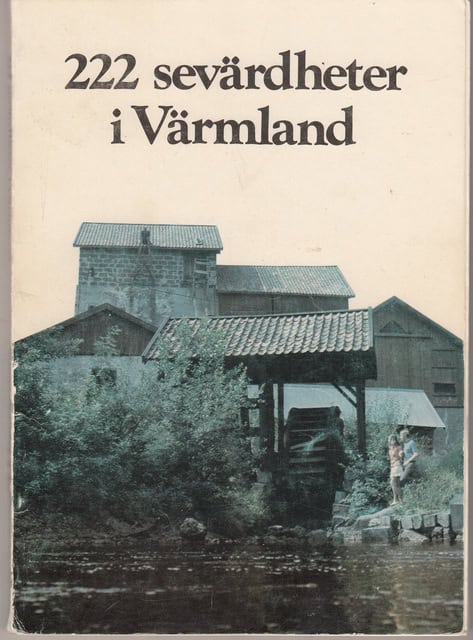 222 sevärdheter i Värmland