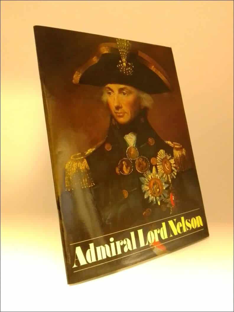 A. A. C. Hedges : Admiral Lord Nelson