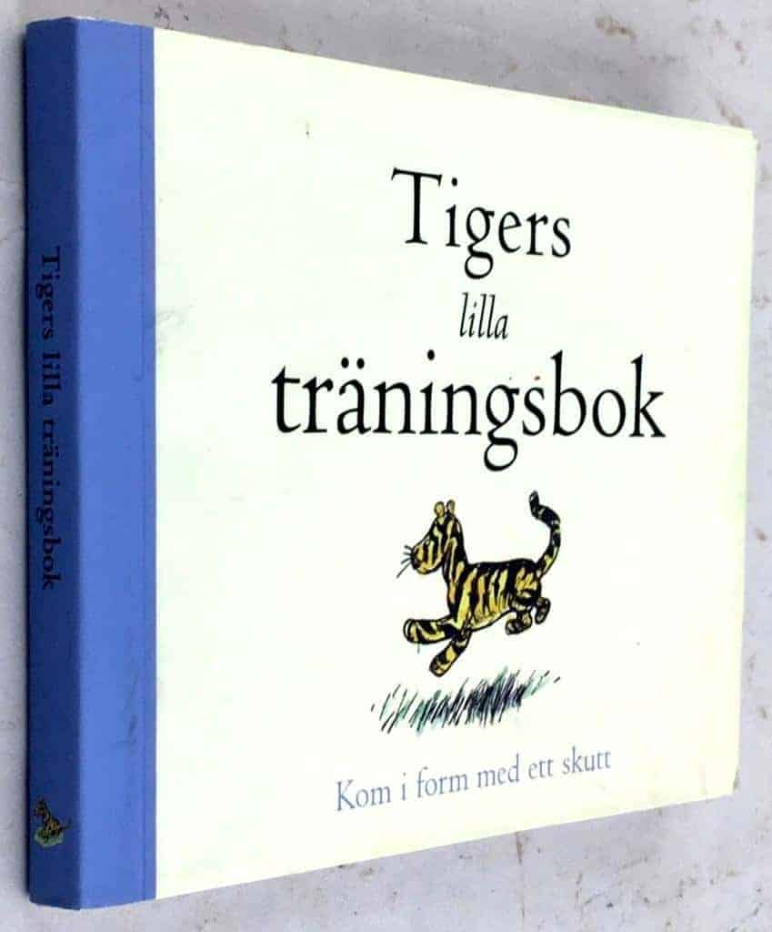 A. A. Milne ; E. H Shepard : Tigers lilla träningsbok