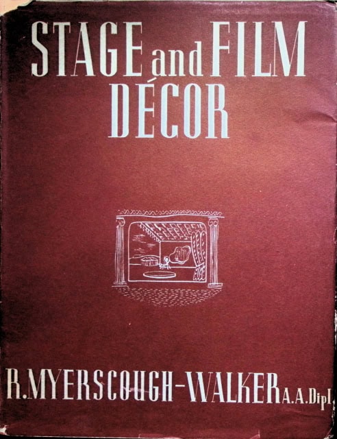 A A Myerscough-Walker : Stage and Film Decor