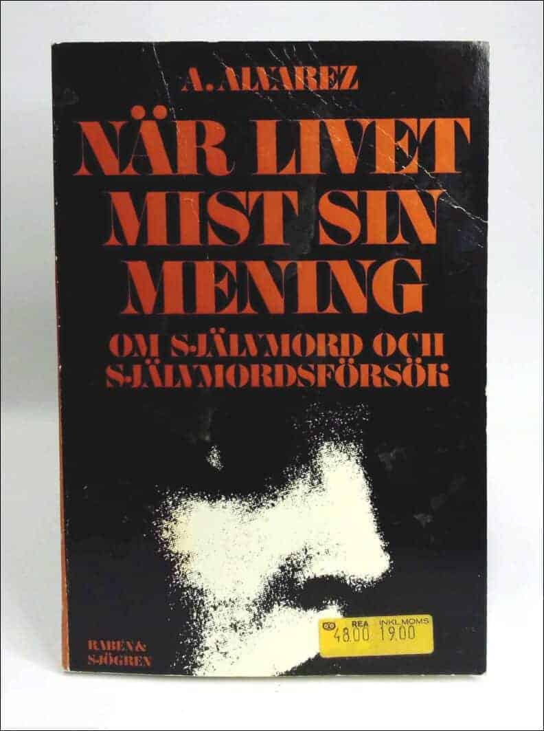 A. Alvarez : När livet mist sin mening