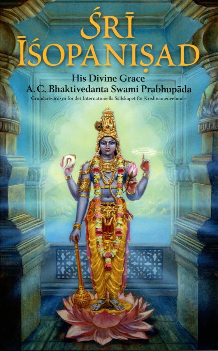 A. C. Bhaktivedanta Swami Prabhupada : Sri Isopanisad
