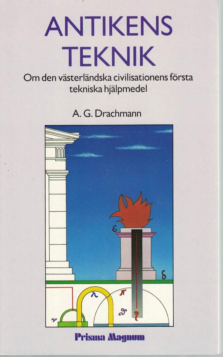 A. G. Drachmann : Antikens teknik