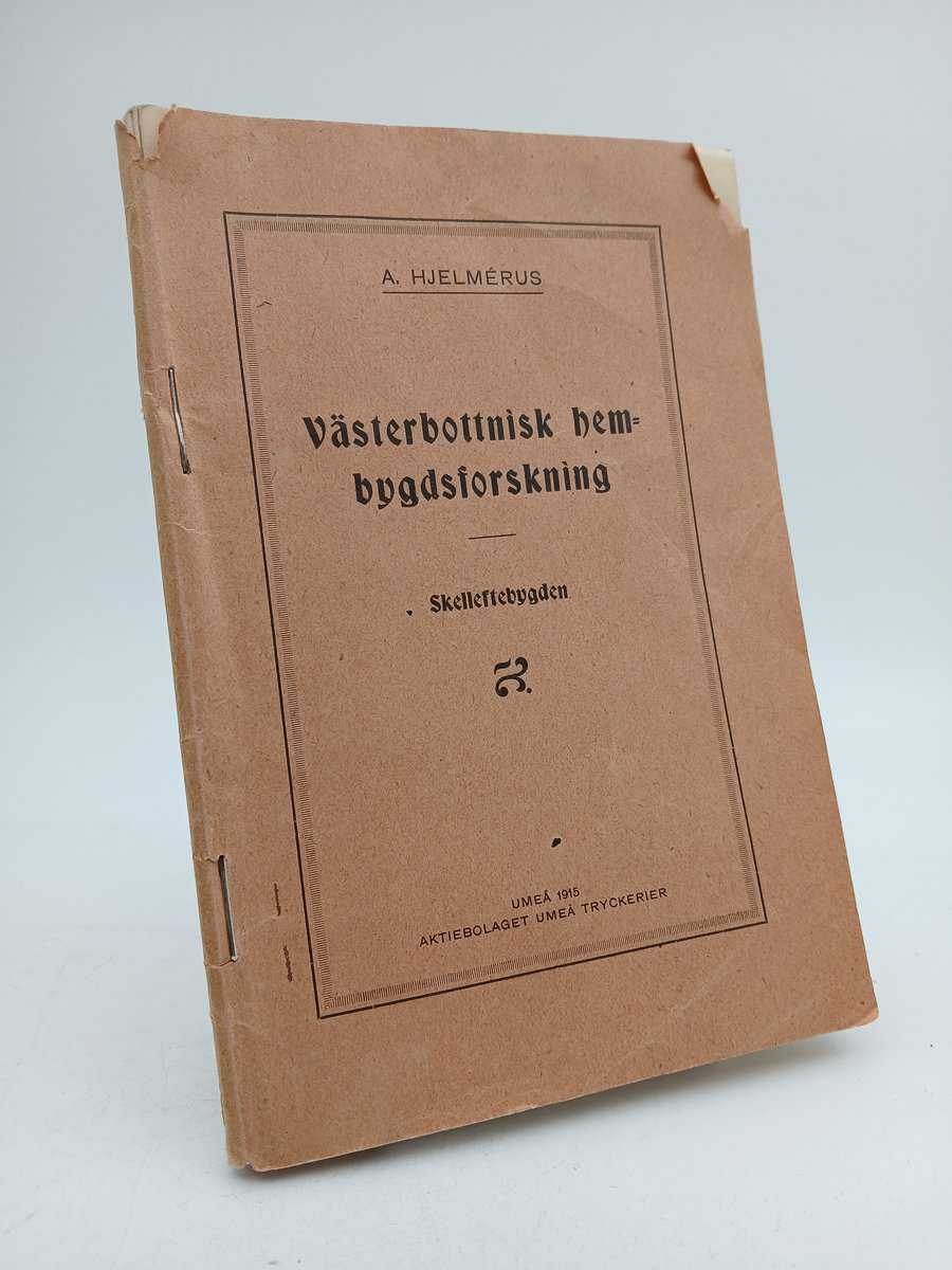 A. Hjelmérus : Västerbottnisk hembygdsforskning