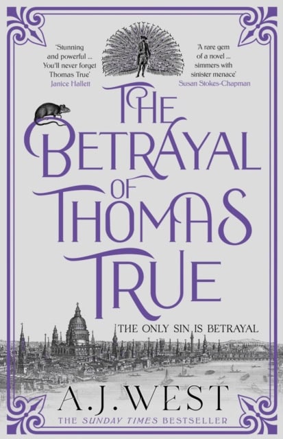 A. J. West : The Betrayal of Thomas True