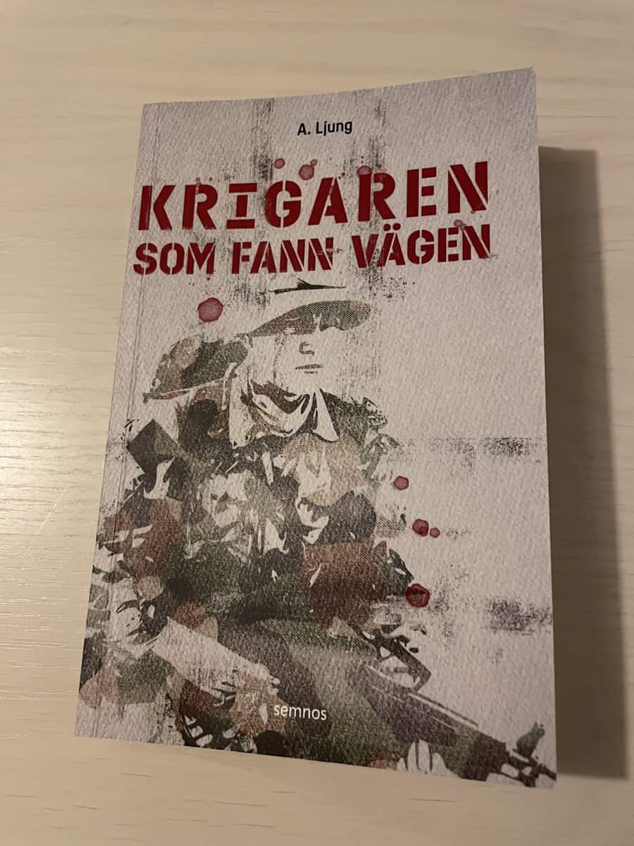 A. Ljung : Krigaren som fann vägen