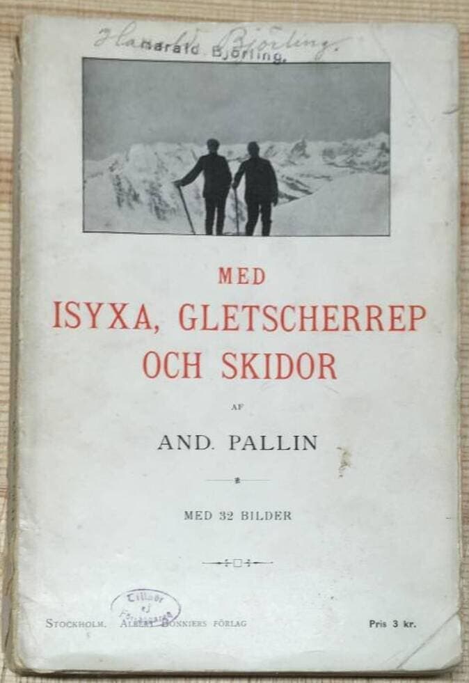 A Pallin : Med isyxa, gletscherrep och skidor