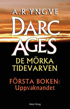 A. R. Yngve : Uppvaknandet