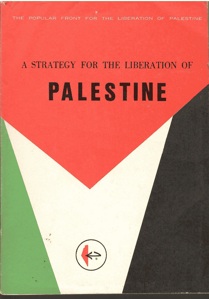 A Strategy for the Liberation of Palestine