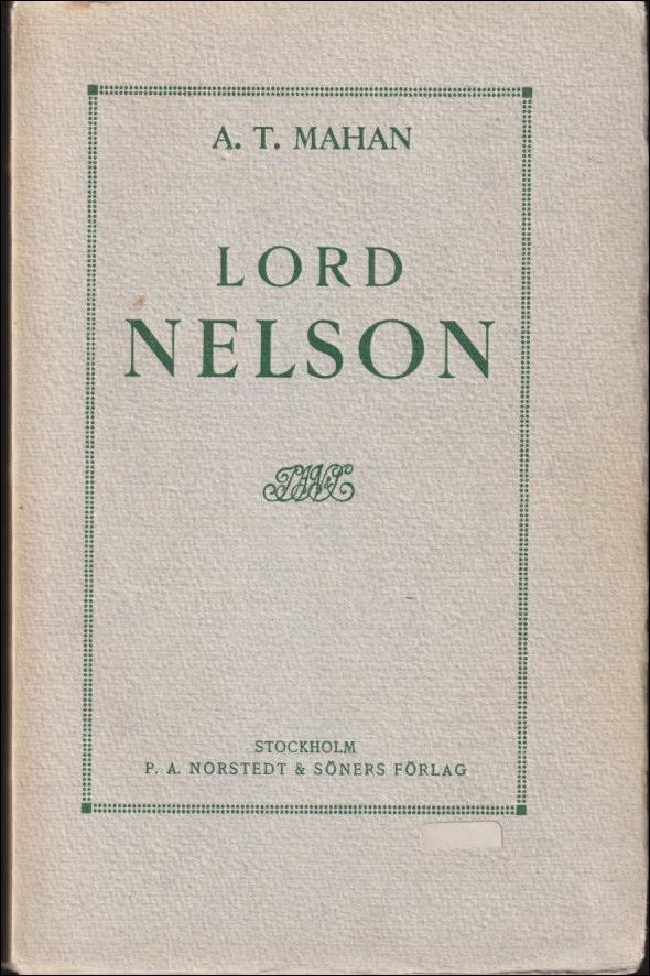 A. T. Mahan : Lord Nelson