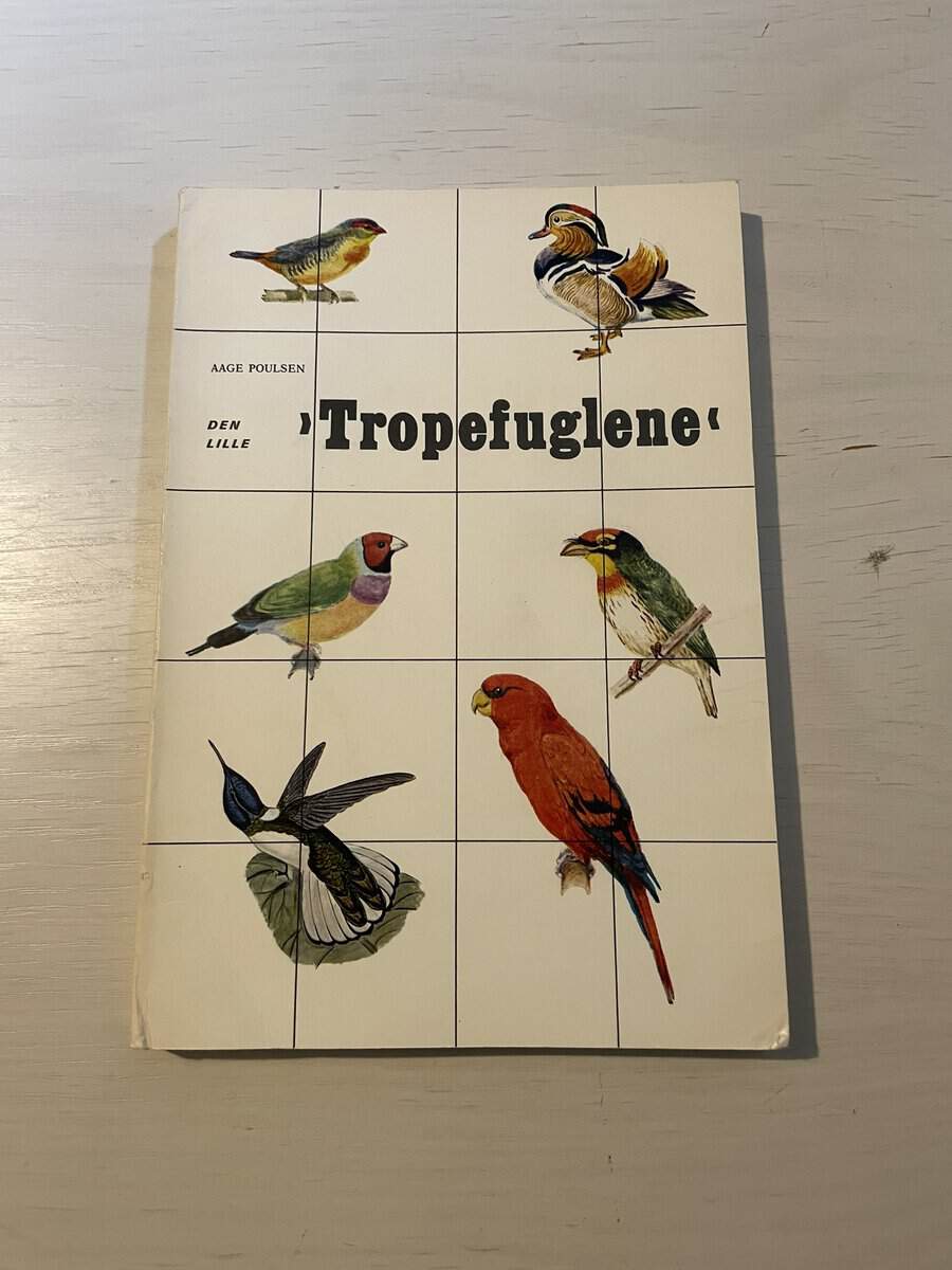 Aage Poulsen : Den lille Tropefuglene