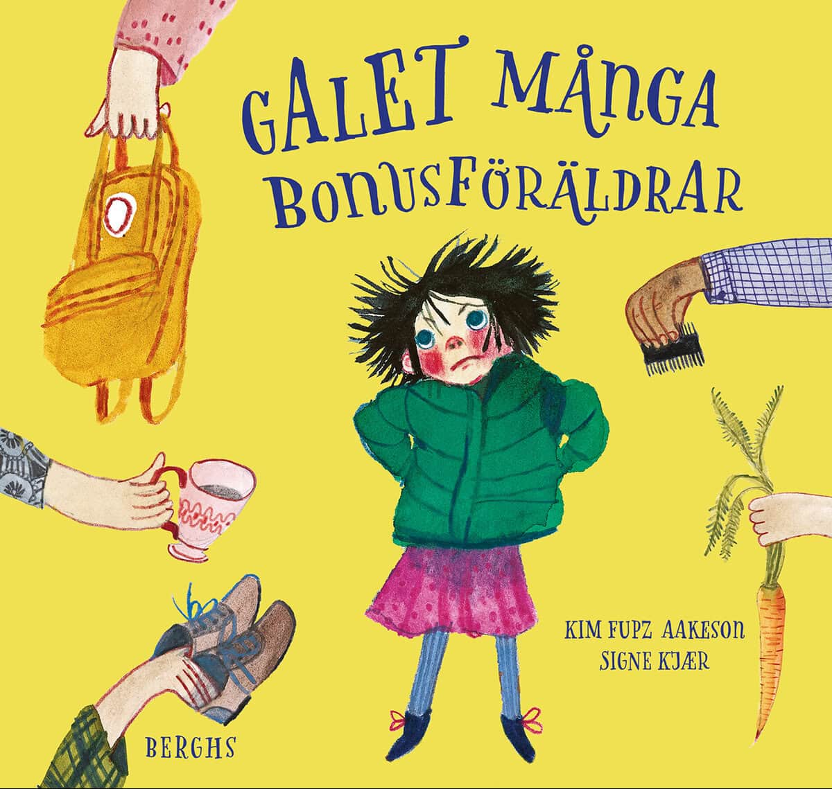 Aakeson, Kim Fupz ; Kjær, Signe : Galet många bonusföräldrar