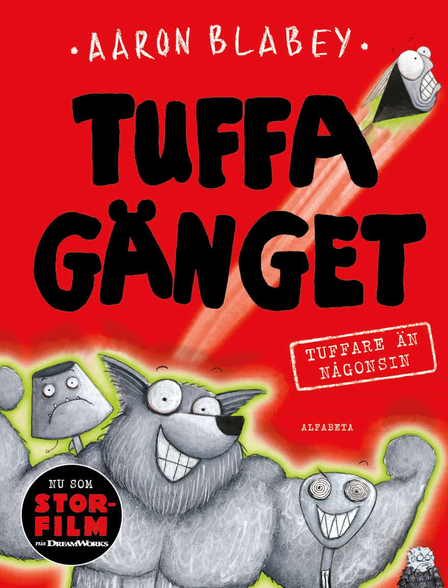 Aaron Blabey : Tuffare än någonsin