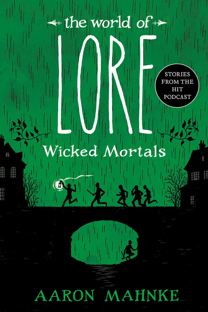 Aaron Mahnke : The World of Lore