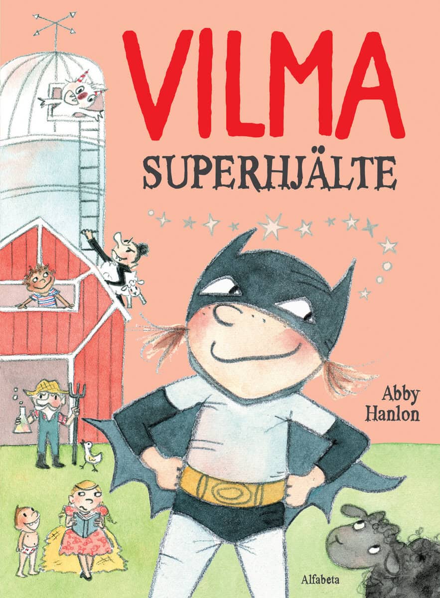 Abby Hanlon : Vilma superhjälte
