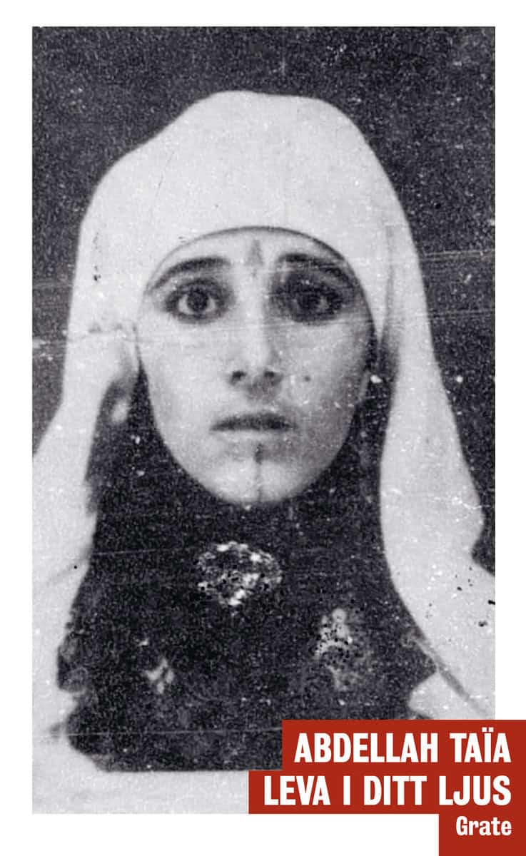 Abdellah Taïa : Leva i ditt ljus