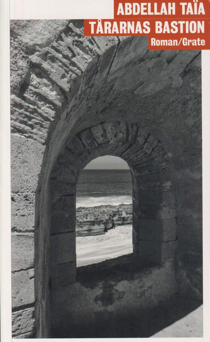 Abdellah Taïa : Tårarnas bastion