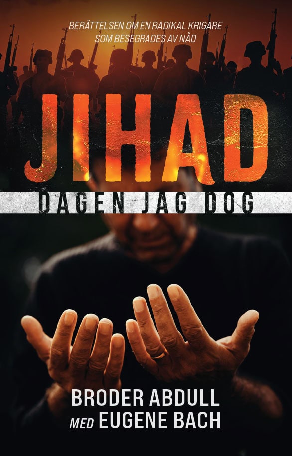 Abdull, Broder ; Bach, Eugene : Jihad - dagen jag dog