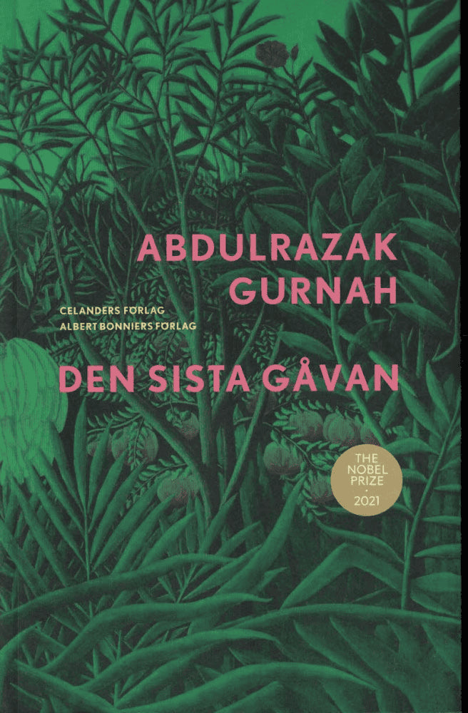 Abdulrazak Gurnah : Den sista gåvan