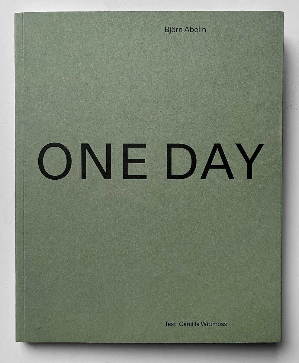 Abelin, Björn ; Wittmoss, Camilla : One Day