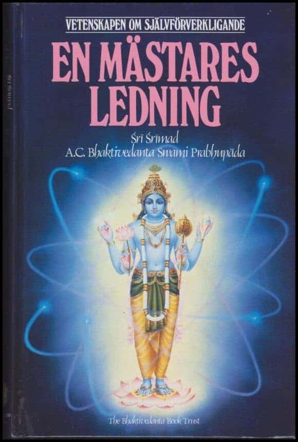 Abhaya Carana Bhaktivedanta Swami : En mästares ledning