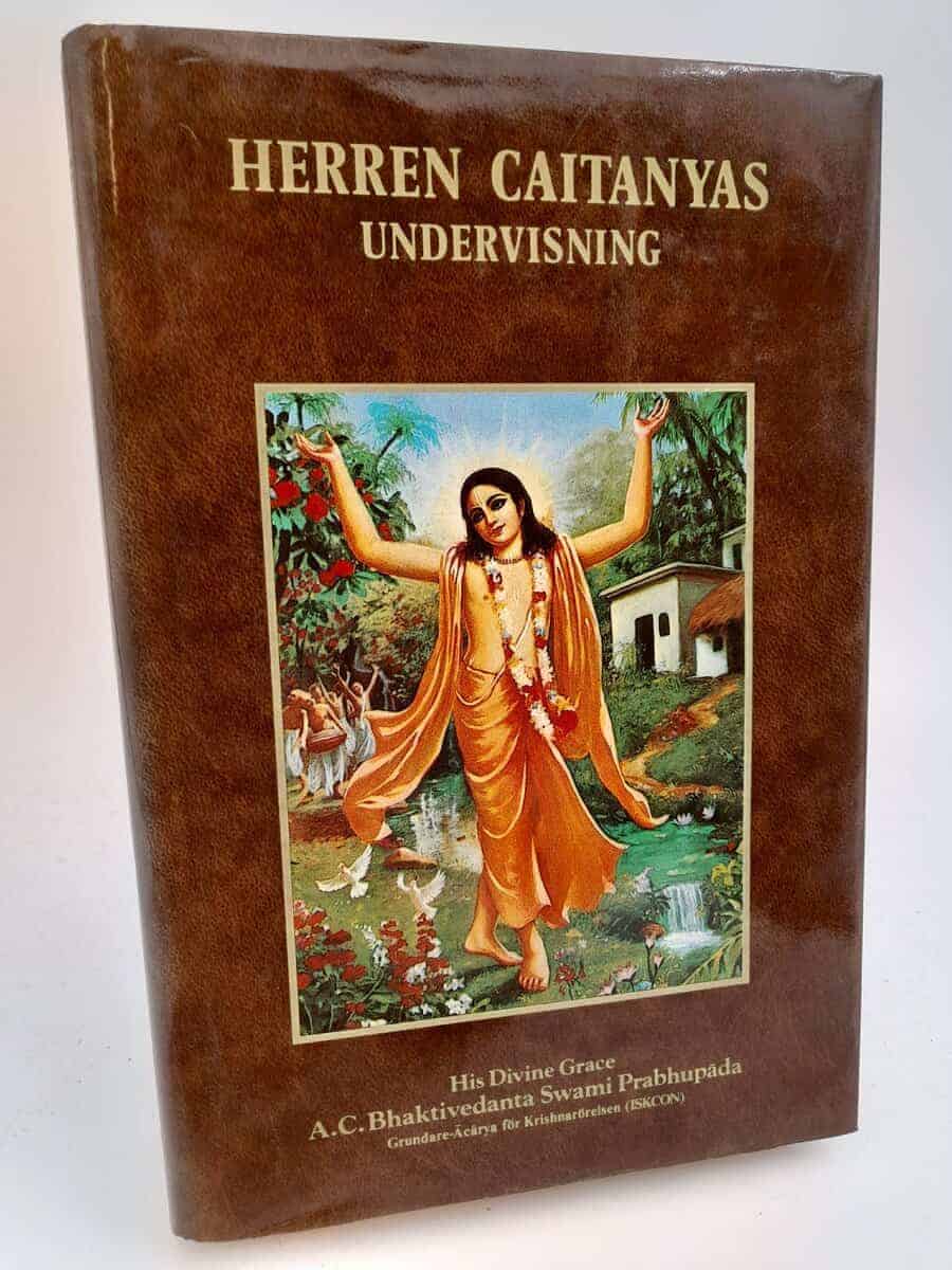 Abhaya Carana Bhaktivedanta Swami : Herren Caitanyas undervisning