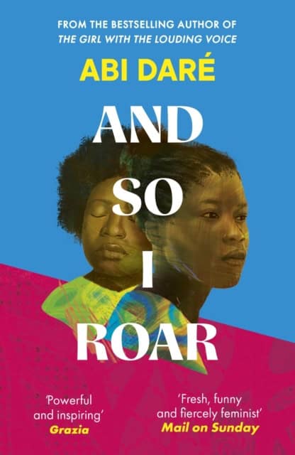 Abi Dare : And So I Roar
