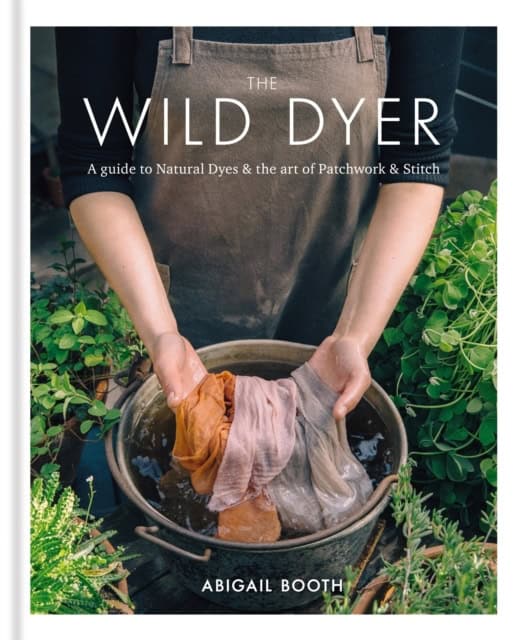 Abigail Booth : Wild Dyer
