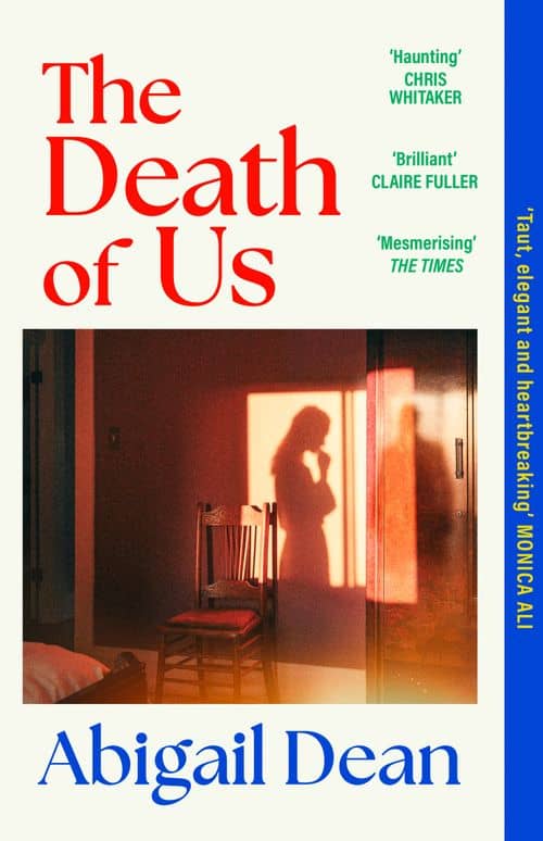 Abigail Dean : The Death of Us