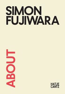 About Simon Fujiwara