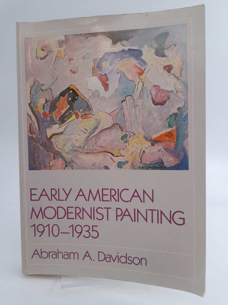 Abraham A. Davidson : Early American modernist painting 1910-1935