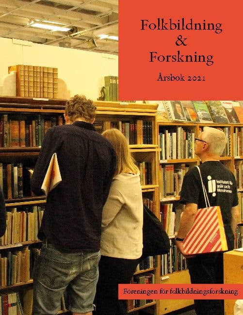 Abrahamsson, Kenneth ; Eriksson, Lisbeth ; Lundberg, Martin ; Myrstener, Mats ; Svensson, Lena : Föreningen för folkbildningsforskning