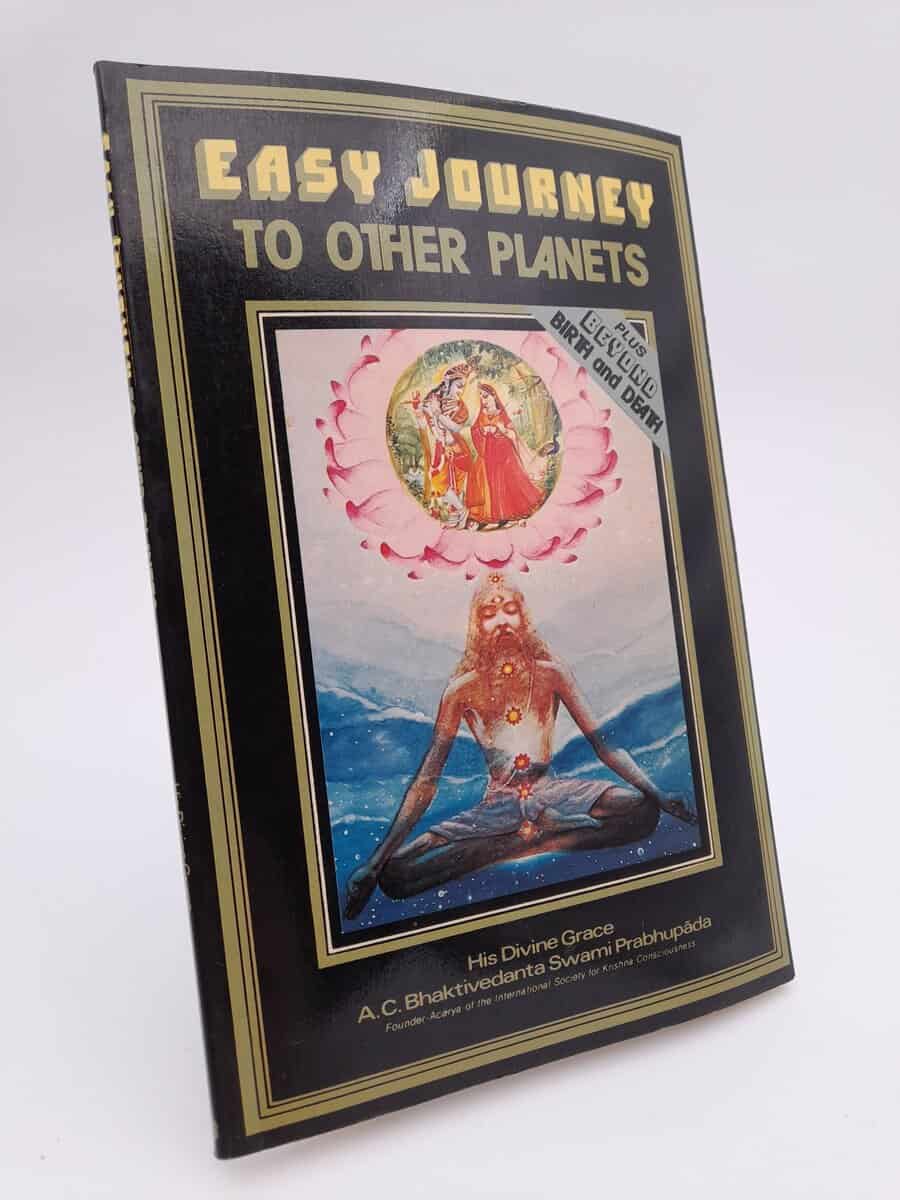 A.C. Bhaktivedanta Swami Prabhupada : Easy Journeys to other planets
