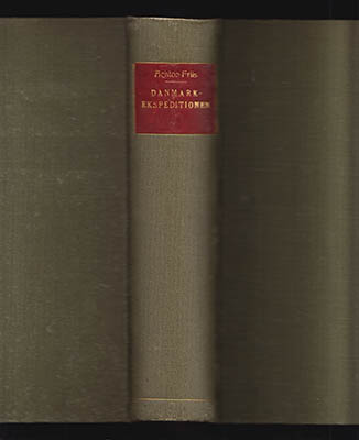 Achton Friis : Danmark Ekspeditionen til Grønlands Nordostkyst