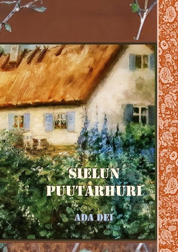 Ada Dei : Sielun puutarhuri