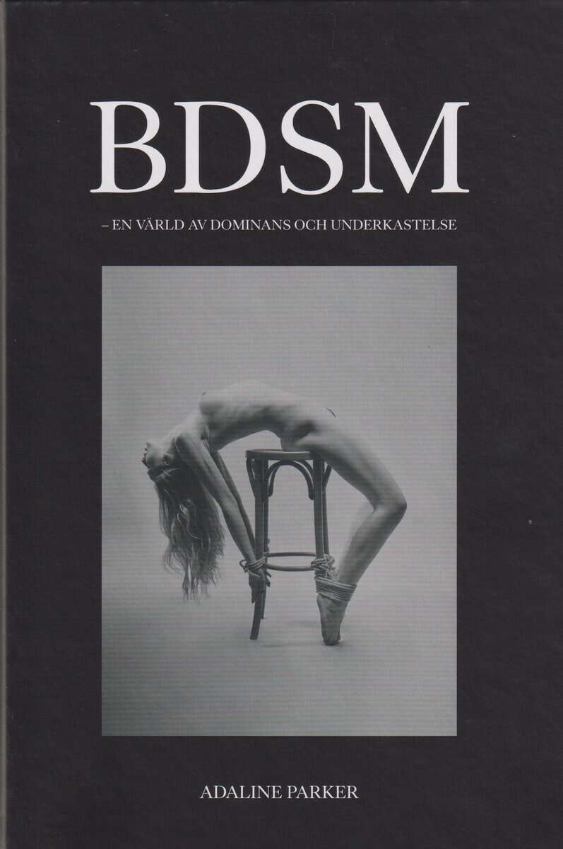 Adaline Parker : BDSM : en värld av dominans och underkastelse