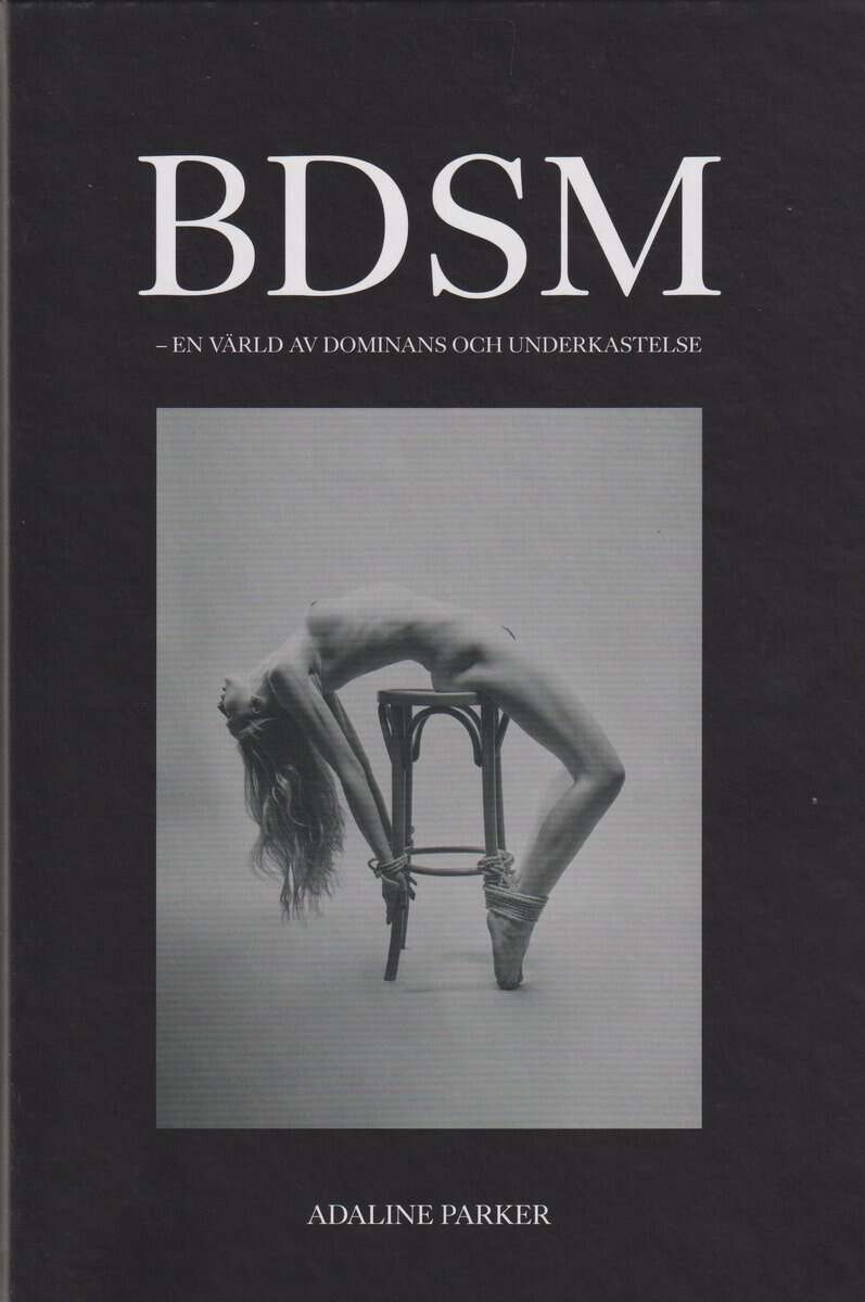 Adaline Parker : BDSM : en värld av dominans och underkastelse