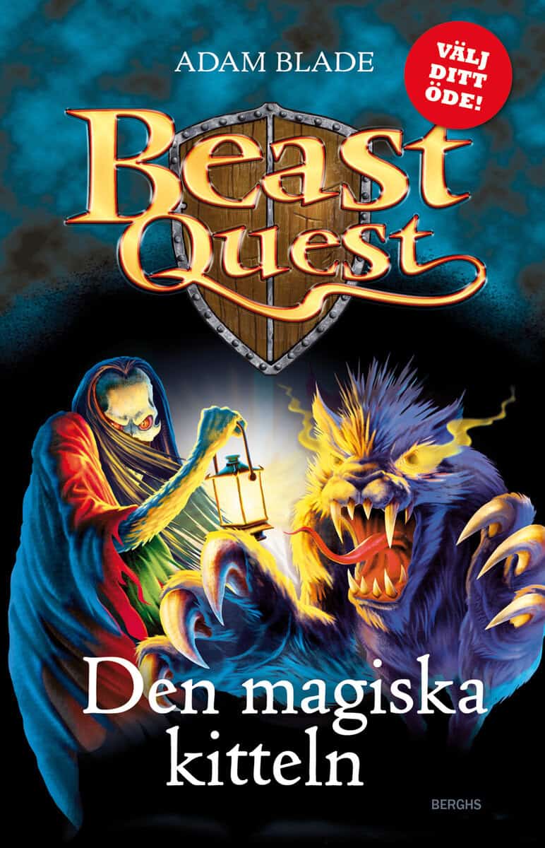 Adam Blade : Beast Quest. Den magiska kitteln