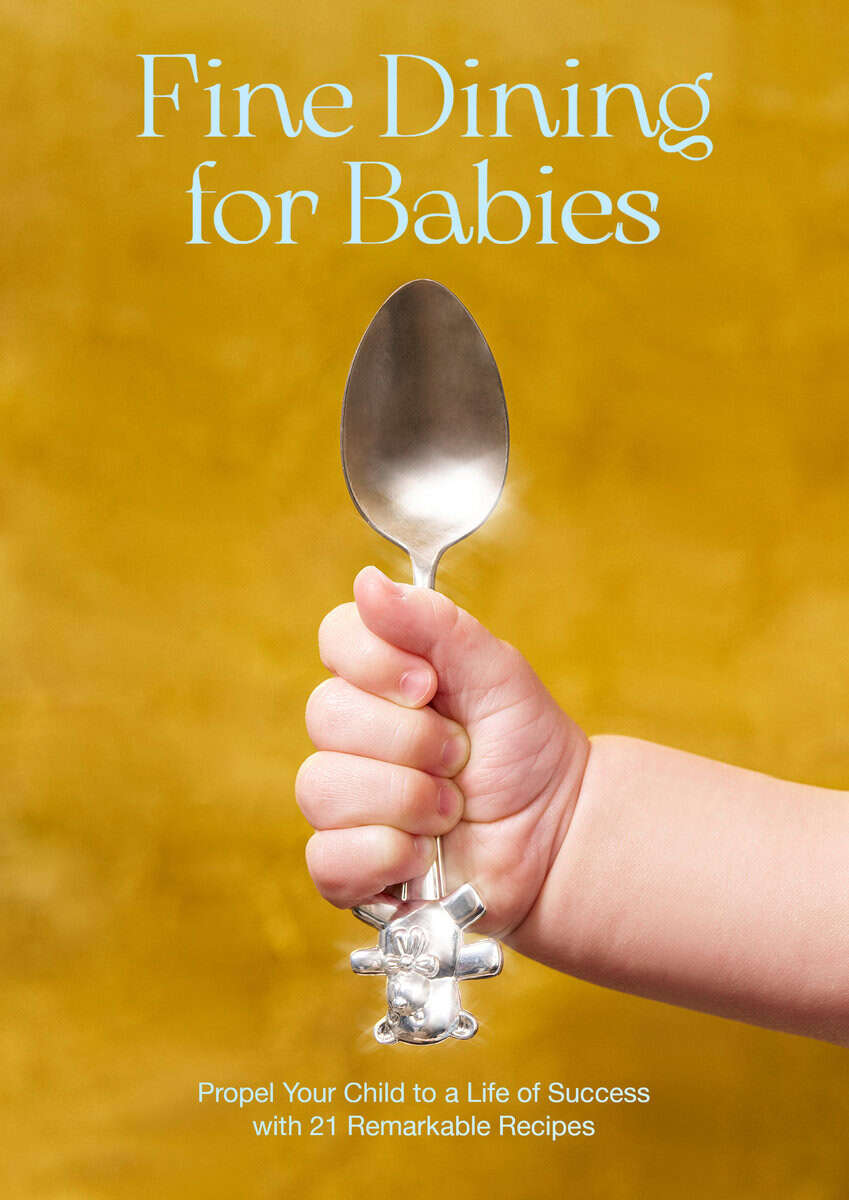 Adam Crockett : Fine dining for babies
