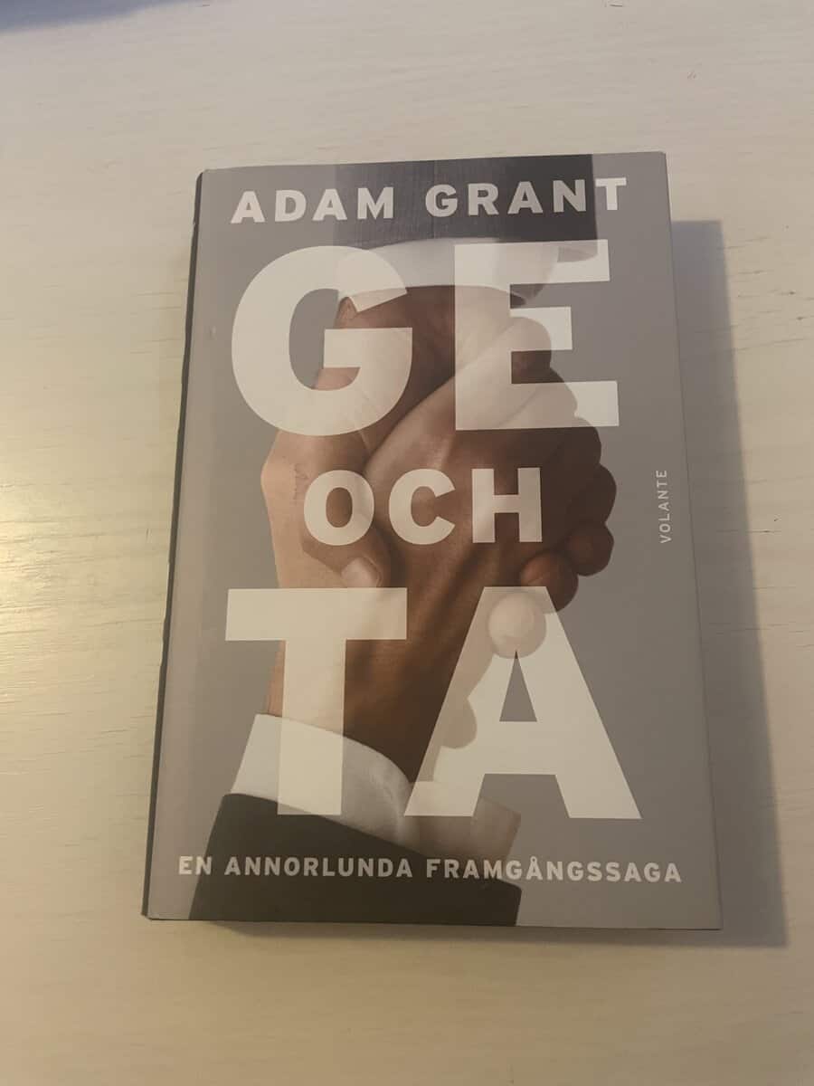 Adam Grant : Ge och ta