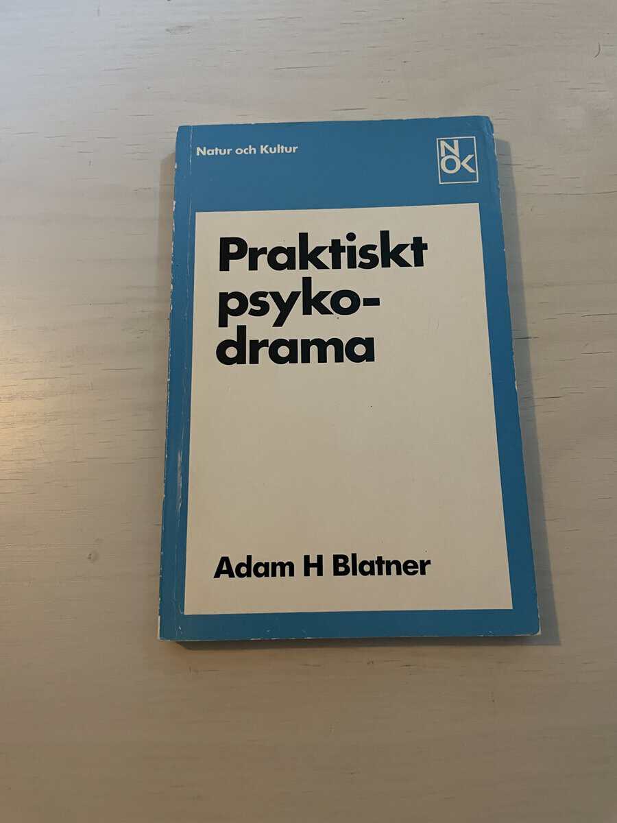 Adam H. Blatner : Praktiskt psykodrama