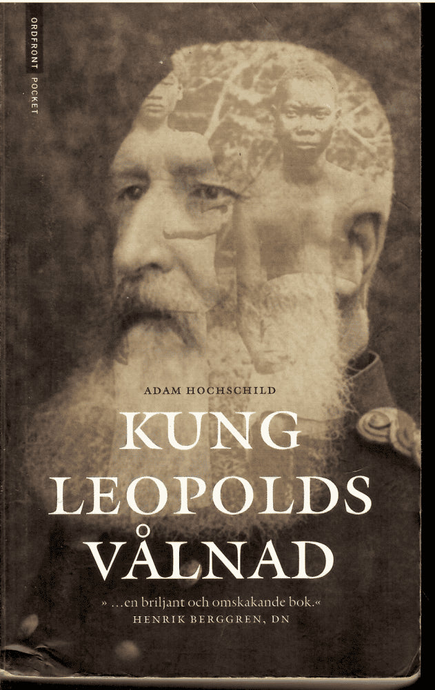 Adam Hochschild : Kung Leopolds vålnad