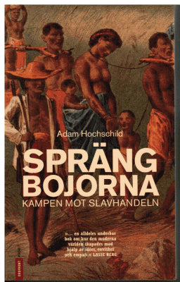 Adam Hochschild : Spräng bojorna