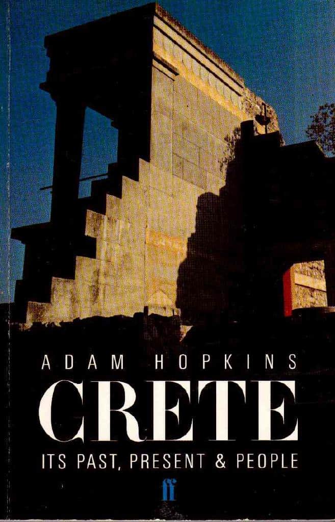 Adam Hopkins : Crete. It´s past, present & people