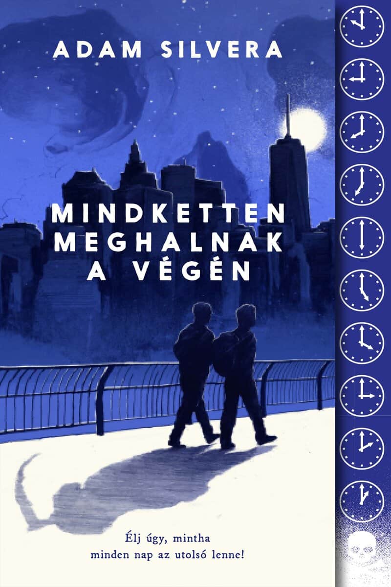 Adam Silvera : Mindketten meghalnak a végén