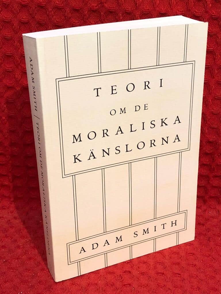 Adam Smith : Teori om de moraliska känslorna