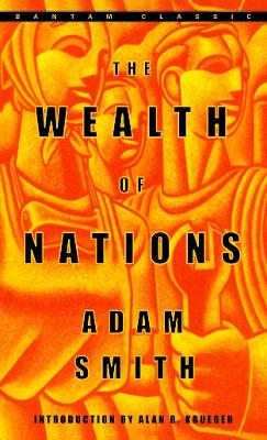 Adam Smith : Wealth of nations