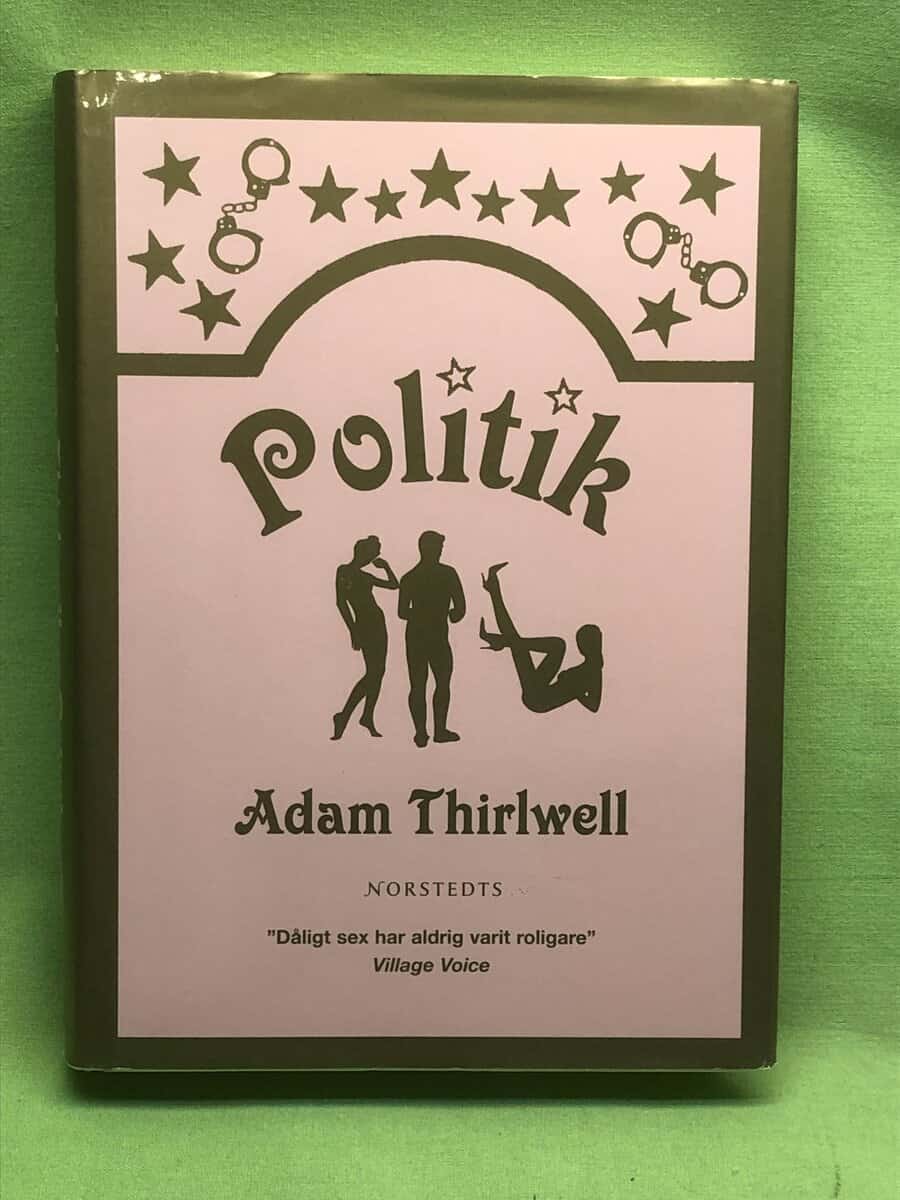 Adam Thirlwell : Politik