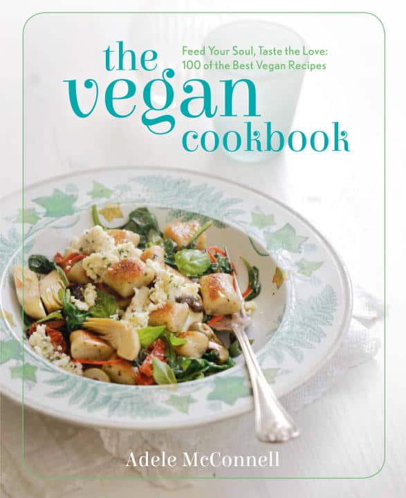 Adele Mcconnell : The Vegan Cookbook